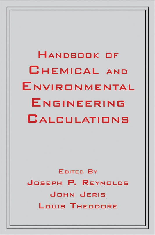 Handbook of Chemical and Environmental Engineering Calculations (Paperback / softback) 9780470139028