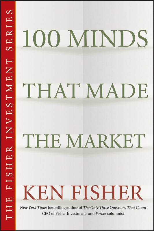 100 Minds That Made the Market (Paperback / softback) 9780470139516