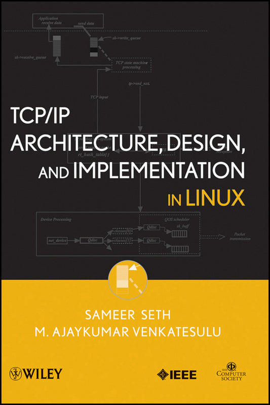 TCP/IP Architecture, Design, and Implementation in Linux (Hardback) 9780470147733