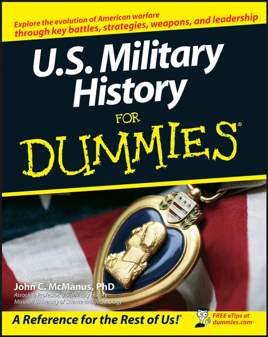U.S. Military History For Dummies (Paperback / softback) 9780470165027