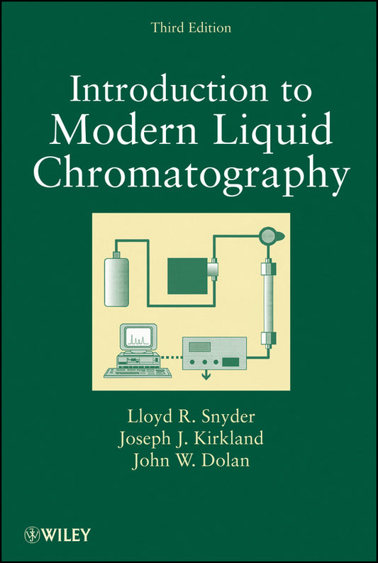 Introduction to Modern Liquid Chromatography (Hardback) 9780470167540