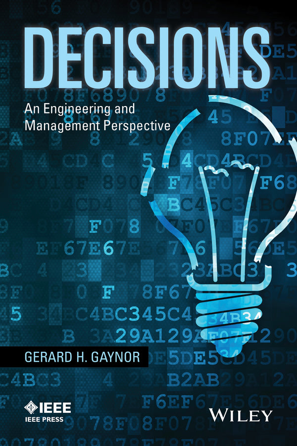 Decisions; An Engineering and Management Perspective (Paperback / softback) 9780470167595