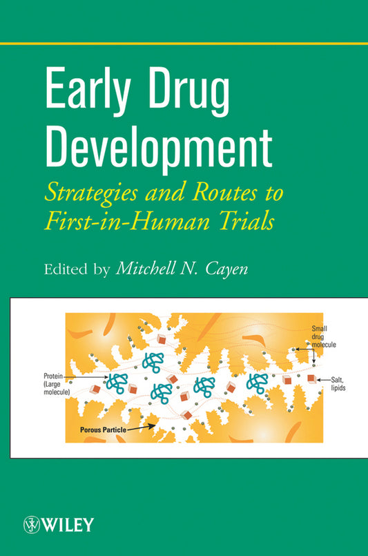 Early Drug Development; Strategies and Routes to First-in-Human Trials (Hardback) 9780470170861