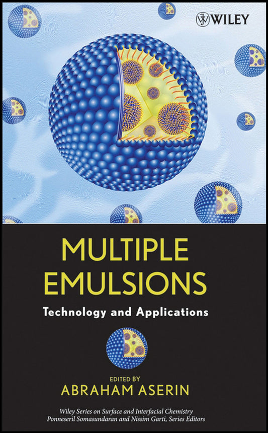 Multiple Emulsion; Technology and Applications (Hardback) 9780470170939