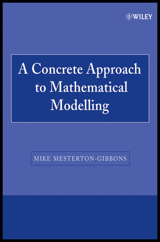 A Concrete Approach to Mathematical Modelling (Paperback / softback) 9780470171073