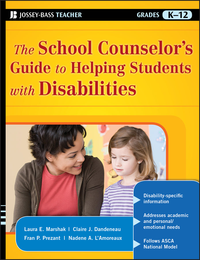 The School Counselor's Guide to Helping Students with Disabilities (Paperback / softback) 9780470175798