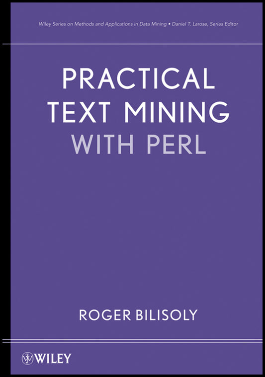 Practical Text Mining with Perl (Hardback) 9780470176436