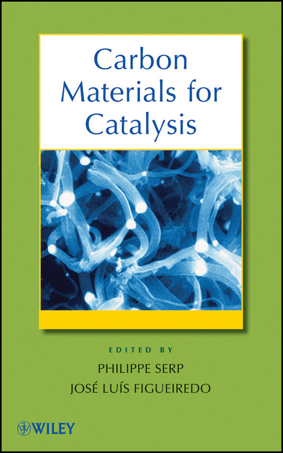 Carbon Materials for Catalysis (Hardback) 9780470178850