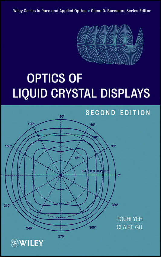 Optics of Liquid Crystal Displays (Hardback) 9780470181768
