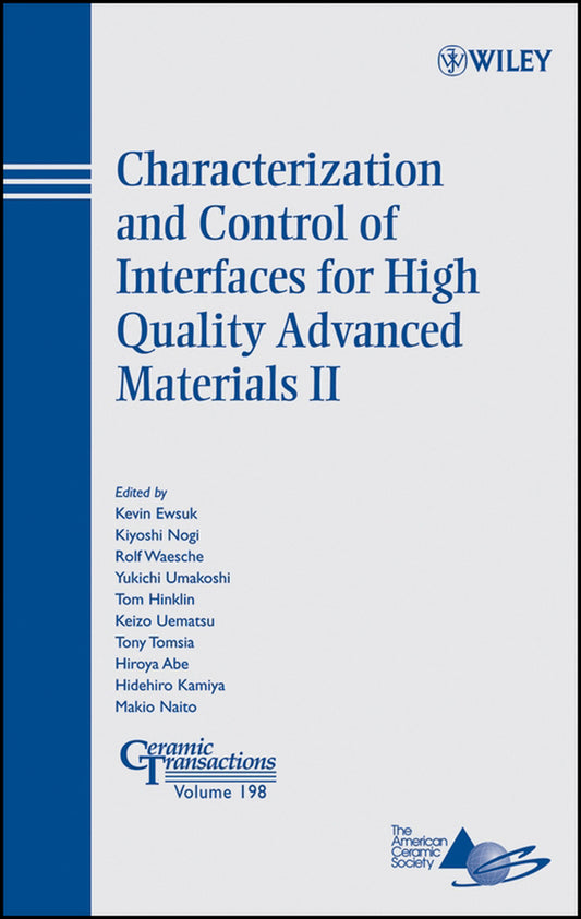 Characterization and Control of Interfaces for High Quality Advanced Materials II (Hardback) 9780470184141