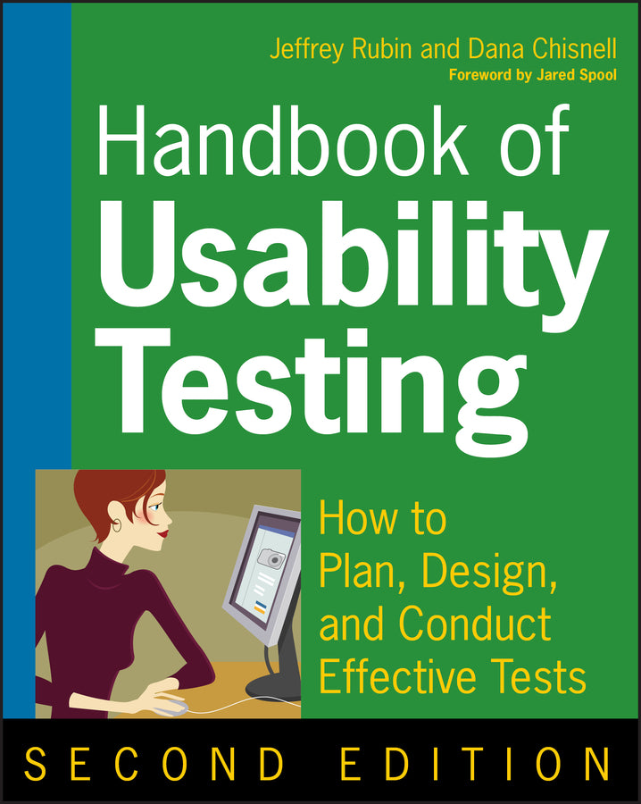 Handbook of Usability Testing; How to Plan, Design, and Conduct Effective Tests (Paperback / softback) 9780470185483