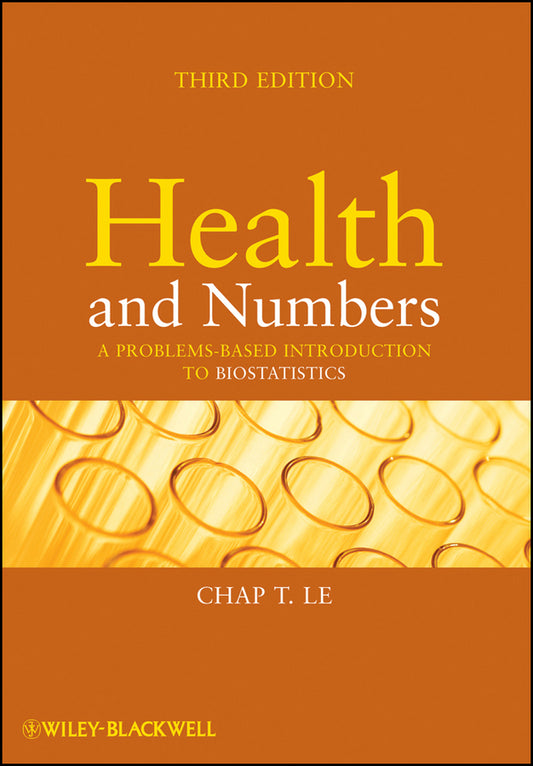 Health and Numbers; A Problems-Based Introduction to Biostatistics (Paperback / softback) 9780470185896