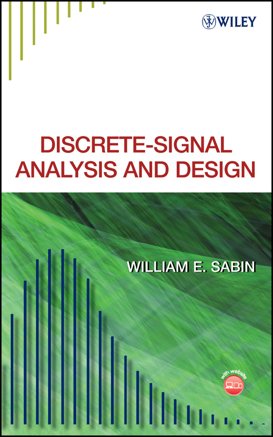 Discrete-Signal Analysis and Design (Hardback) 9780470187777