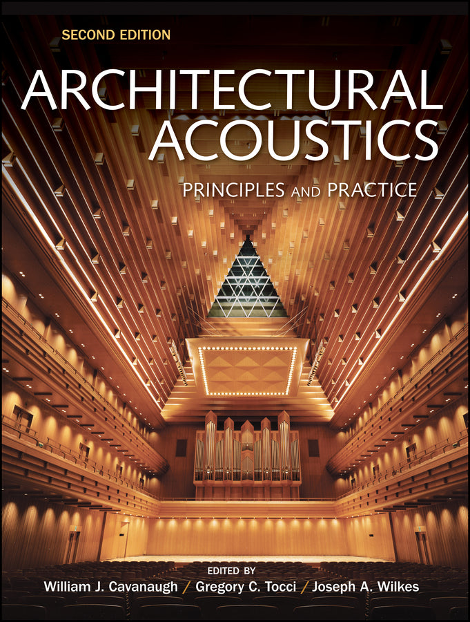Architectural Acoustics; Principles and Practice (Hardback) 9780470190524