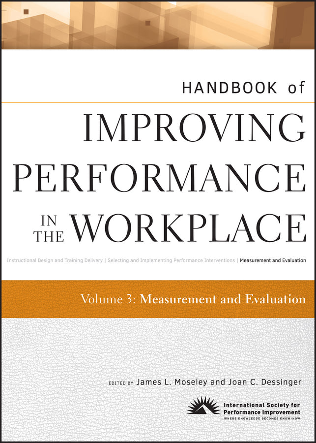 Handbook of Improving Performance in the Workplace, Measurement and Evaluation (Hardback) 9780470190678