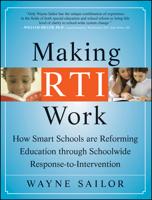 Making RTI Work; How Smart Schools are Reforming Education through Schoolwide Response-to-Intervention (Paperback / softback) 9780470193211