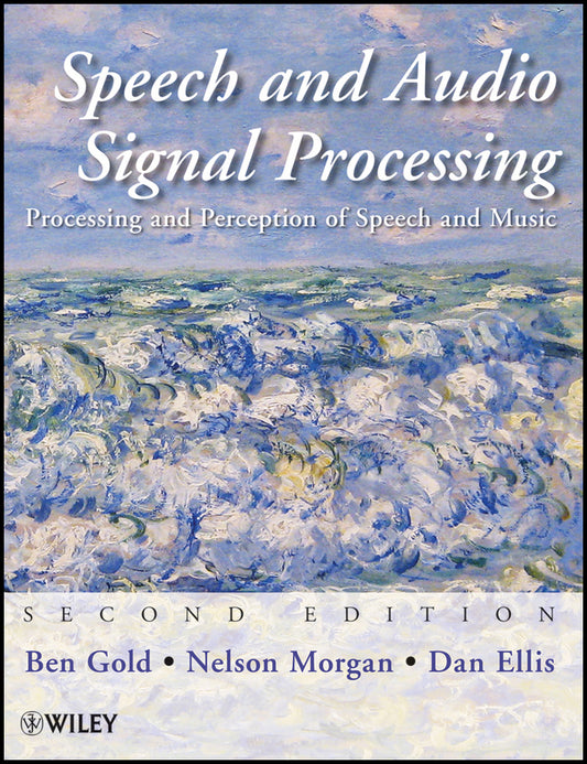 Speech and Audio Signal Processing; Processing and Perception of Speech and Music (Hardback) 9780470195369
