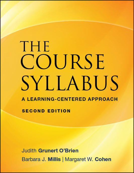 The Course Syllabus; A Learning-Centered Approach (Paperback / softback) 9780470197615