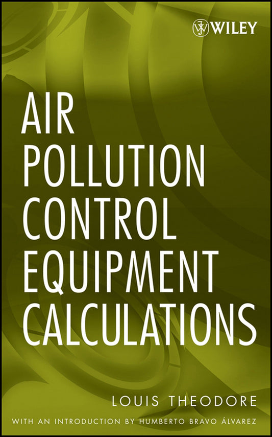Air Pollution Control Equipment Calculations (Hardback) 9780470209677