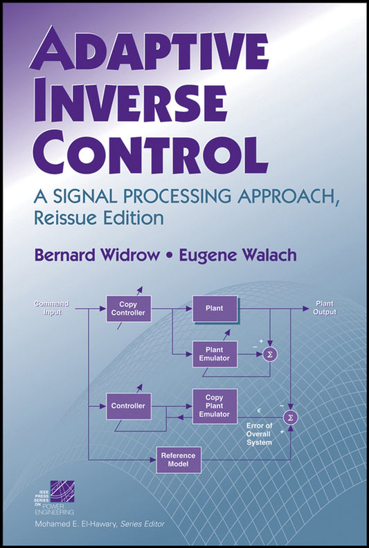 Adaptive Inverse Control; A Signal Processing Approach (Hardback) 9780470226094
