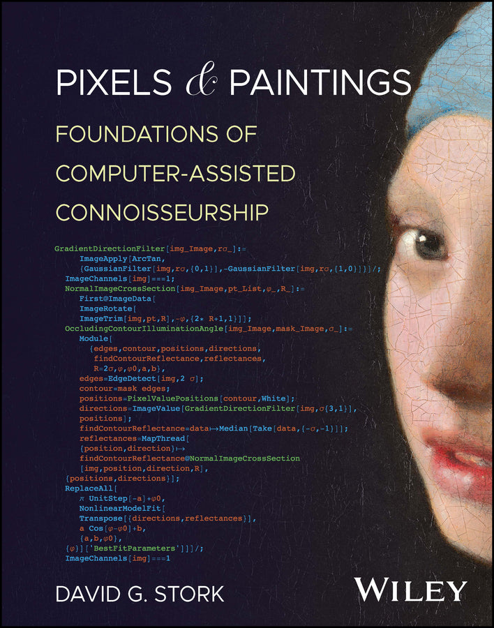 Pixels & Paintings; Foundations of Computer-assisted Connoisseurship (Hardback) 9780470229446