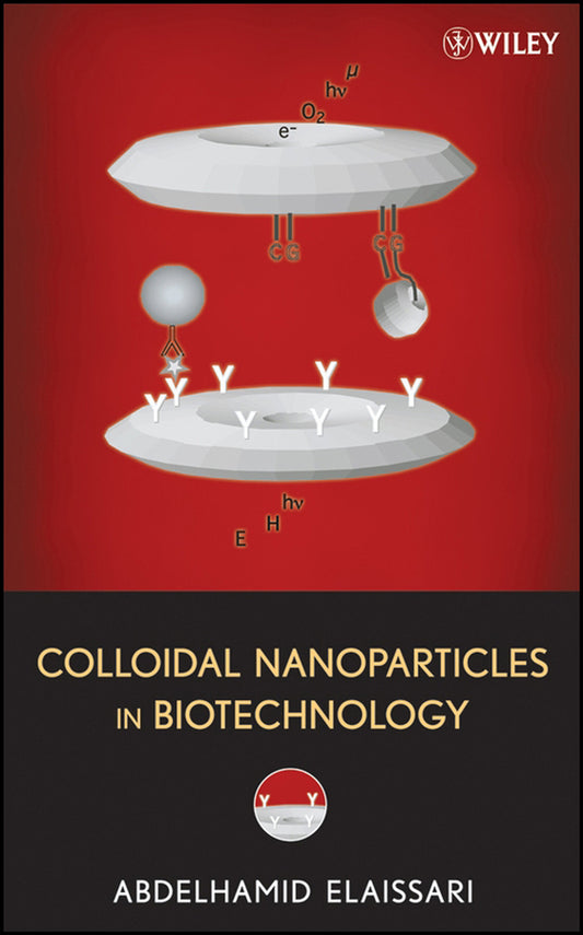 Colloidal Nanoparticles in Biotechnology (Hardback) 9780470230527