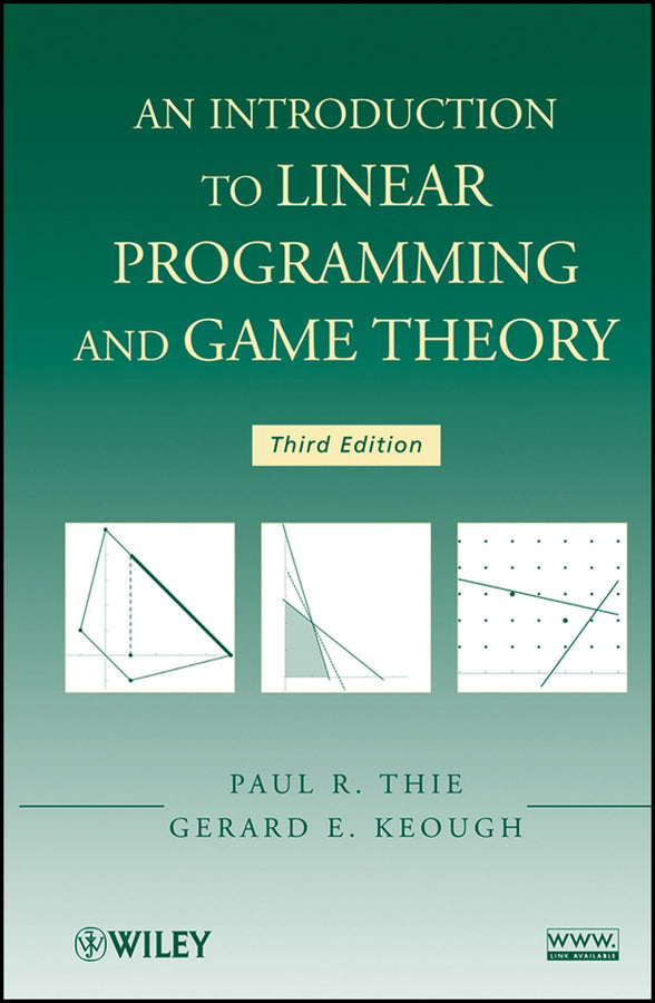 An Introduction to Linear Programming and Game Theory (Hardback) 9780470232866