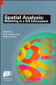 Spatial Analysis; Modelling in a GIS Environment (Hardback) 9780470236154