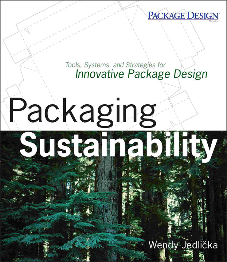 Packaging Sustainability; Tools, Systems and Strategies for Innovative Package Design (Paperback / softback) 9780470246696