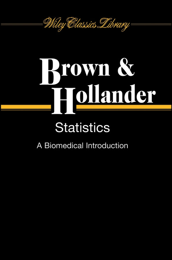Statistics; A Biomedical Introduction (Paperback / softback) 9780470251614