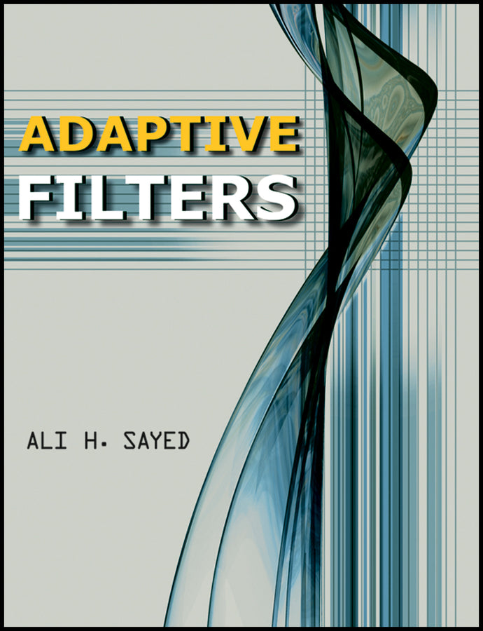 Adaptive Filters (Hardback) 9780470253885