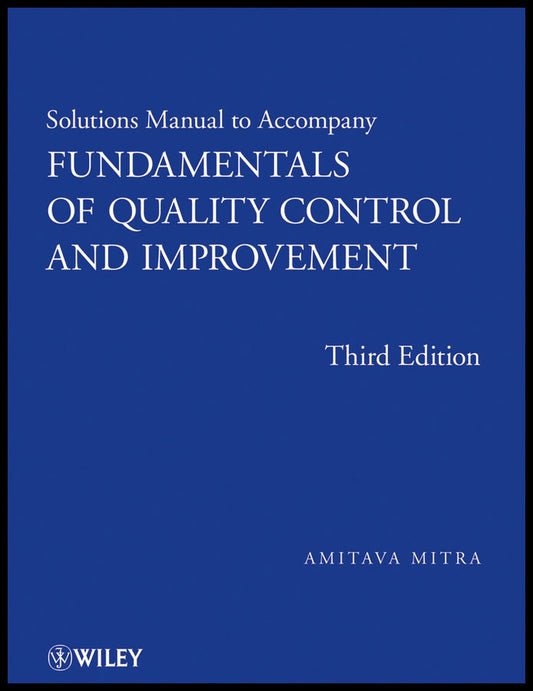 Fundamentals of Quality Control and Improvement, Solutions Manual (Paperback / softback) 9780470256978