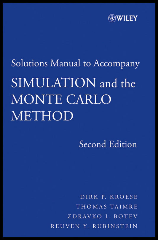 Student Solutions Manual to accompany Simulation and the Monte Carlo Method (Paperback / softback) 9780470258798