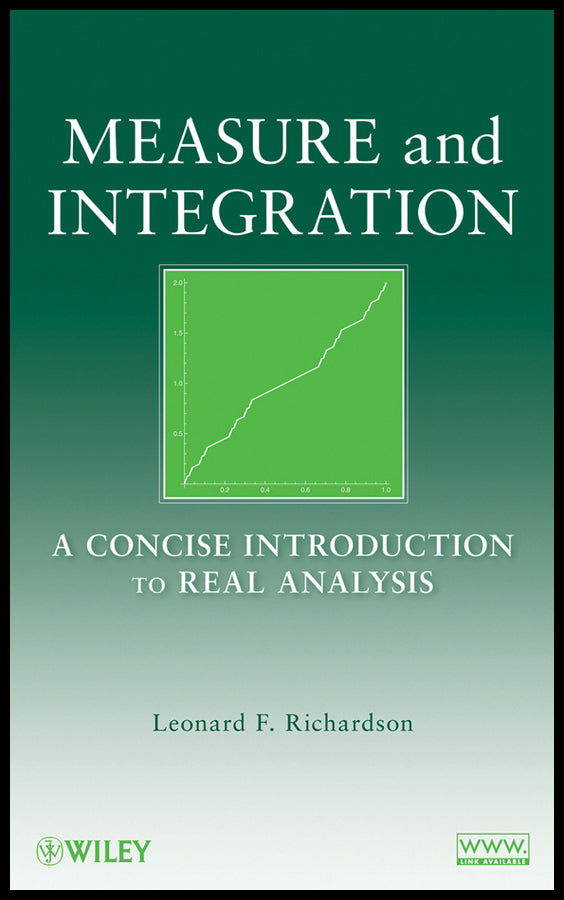 Measure and Integration; A Concise Introduction to Real Analysis (Hardback) 9780470259542