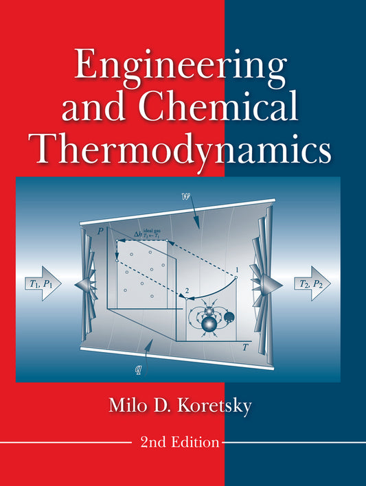 Engineering and Chemical Thermodynamics (Hardback) 9780470259610