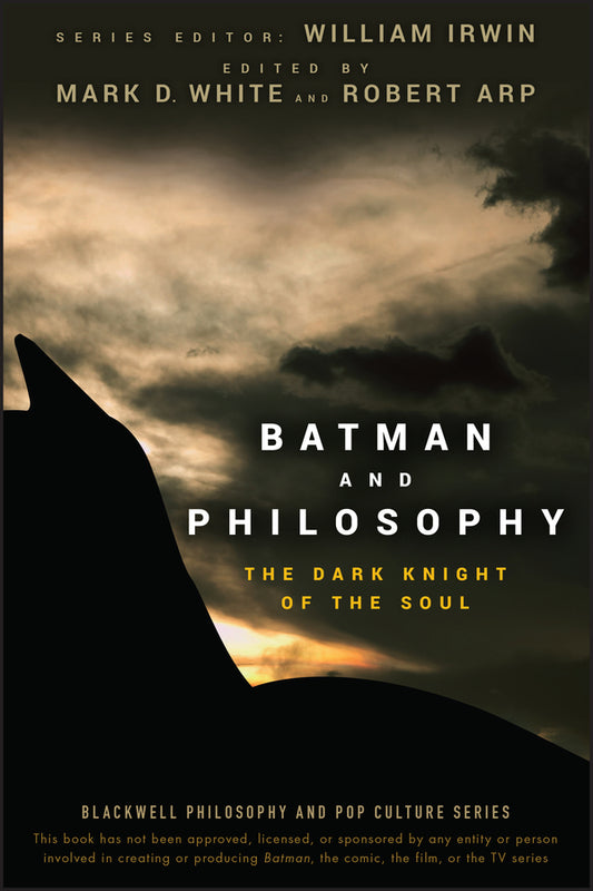 Batman and Philosophy; The Dark Knight of the Soul (Paperback / softback) 9780470270301