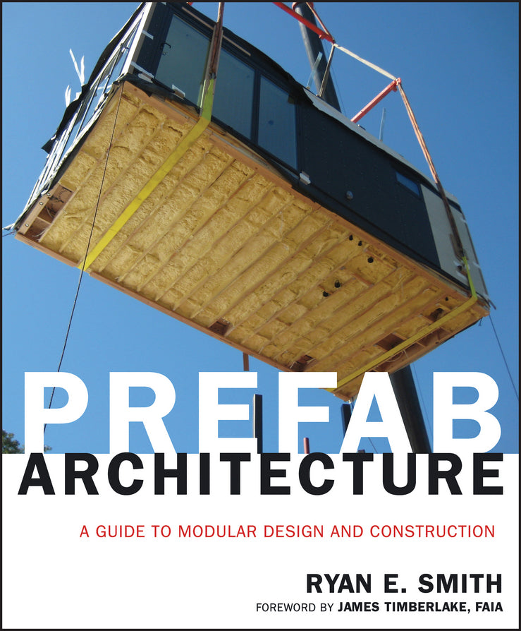 Prefab Architecture; A Guide to Modular Design and Construction (Hardback) 9780470275610