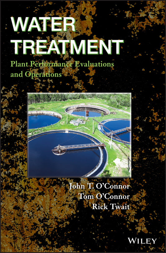 Water Treatment Plant Performance Evaluations and Operations (Hardback) 9780470288610