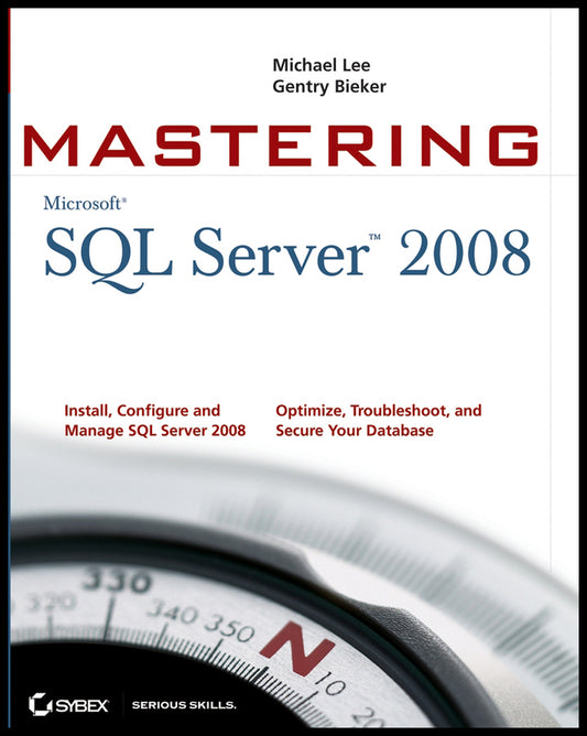 Mastering SQL Server 2008 (Paperback / softback) 9780470289044