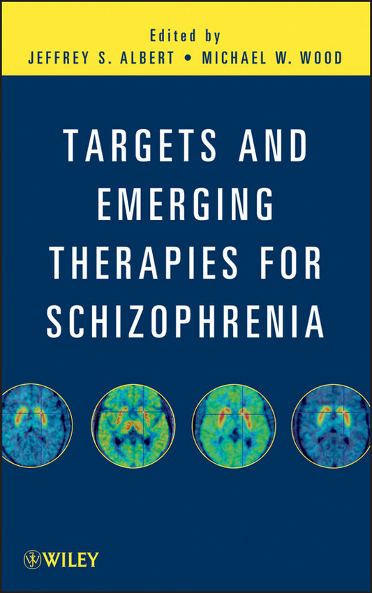 Targets and Emerging Therapies for Schizophrenia (Hardback) 9780470322826