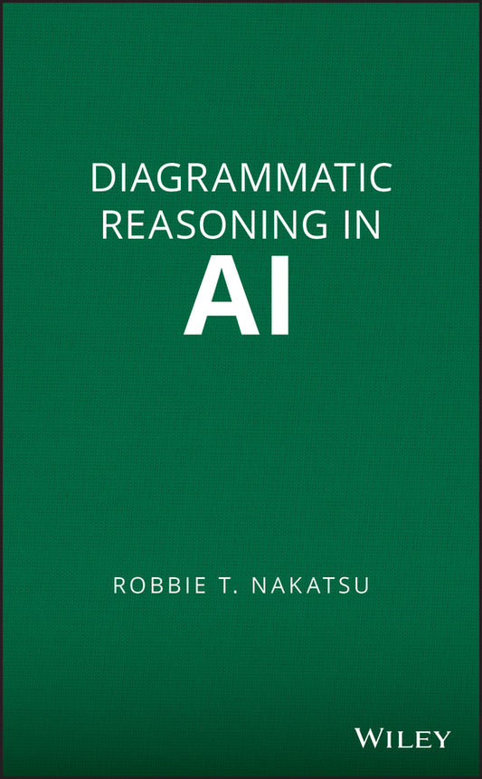 Diagrammatic Reasoning in AI (Hardback) 9780470331873