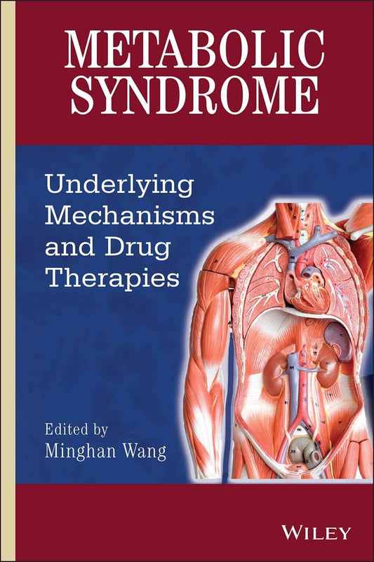Metabolic Syndrome; Underlying Mechanisms and Drug Therapies (Hardback) 9780470343425