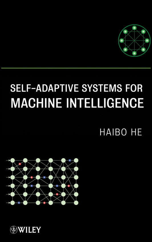 Self-Adaptive Systems for Machine Intelligence (Hardback) 9780470343968