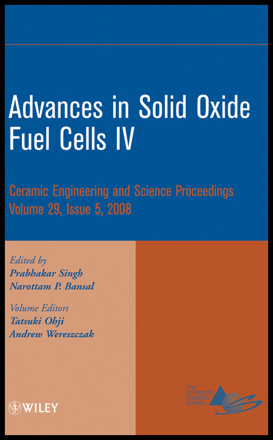 Advances in Solid Oxide Fuel Cells IV, Volume 29, Issue 5 (Hardback) 9780470344965