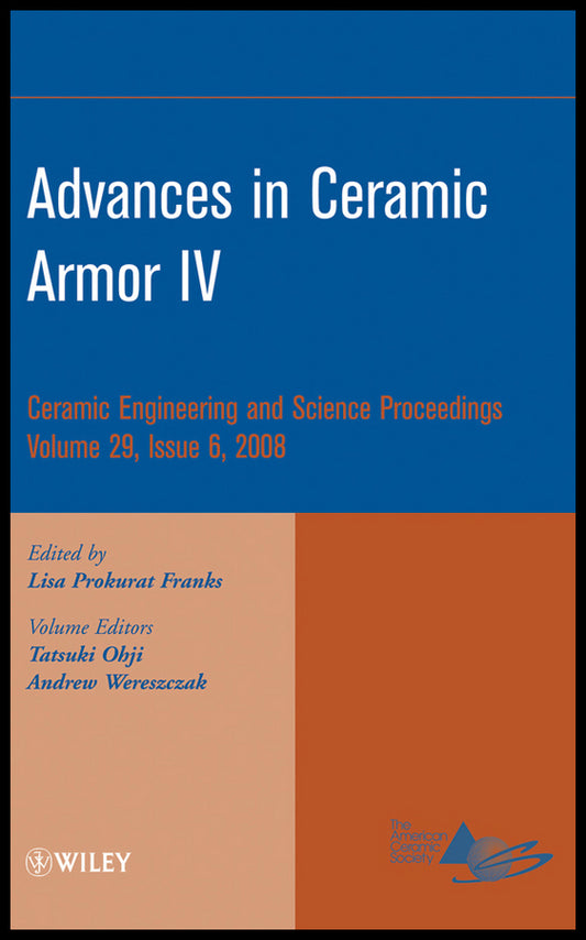 Advances in Ceramic Armor IV, Volume 29, Issue 6 (Hardback) 9780470344972