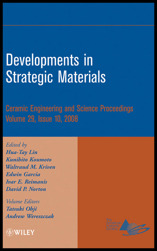 Developments in Strategic Materials, Volume 29, Issue 10 (Hardback) 9780470345009