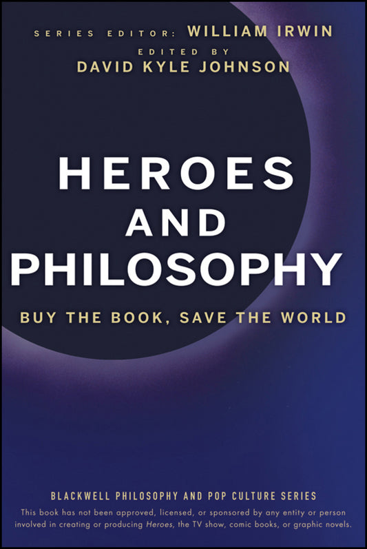 Heroes and Philosophy; Buy the Book, Save the World (Paperback / softback) 9780470373385