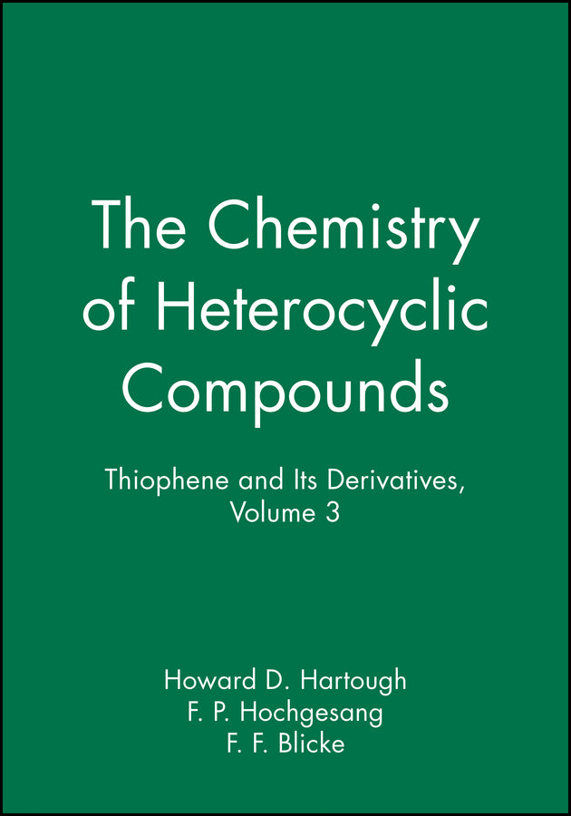 Thiophene and Its Derivatives, Volume 3 (Hardback) 9780470375549