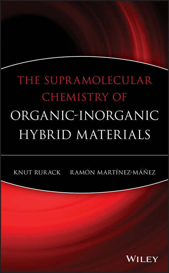 The Supramolecular Chemistry of Organic-Inorganic Hybrid Materials (Hardback) 9780470376218