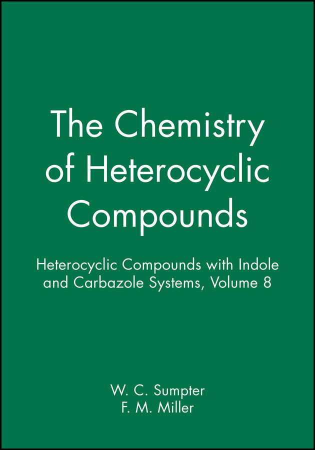 Heterocyclic Compounds with Indole and Carbazole Systems, Volume 8 (Hardback) 9780470377192